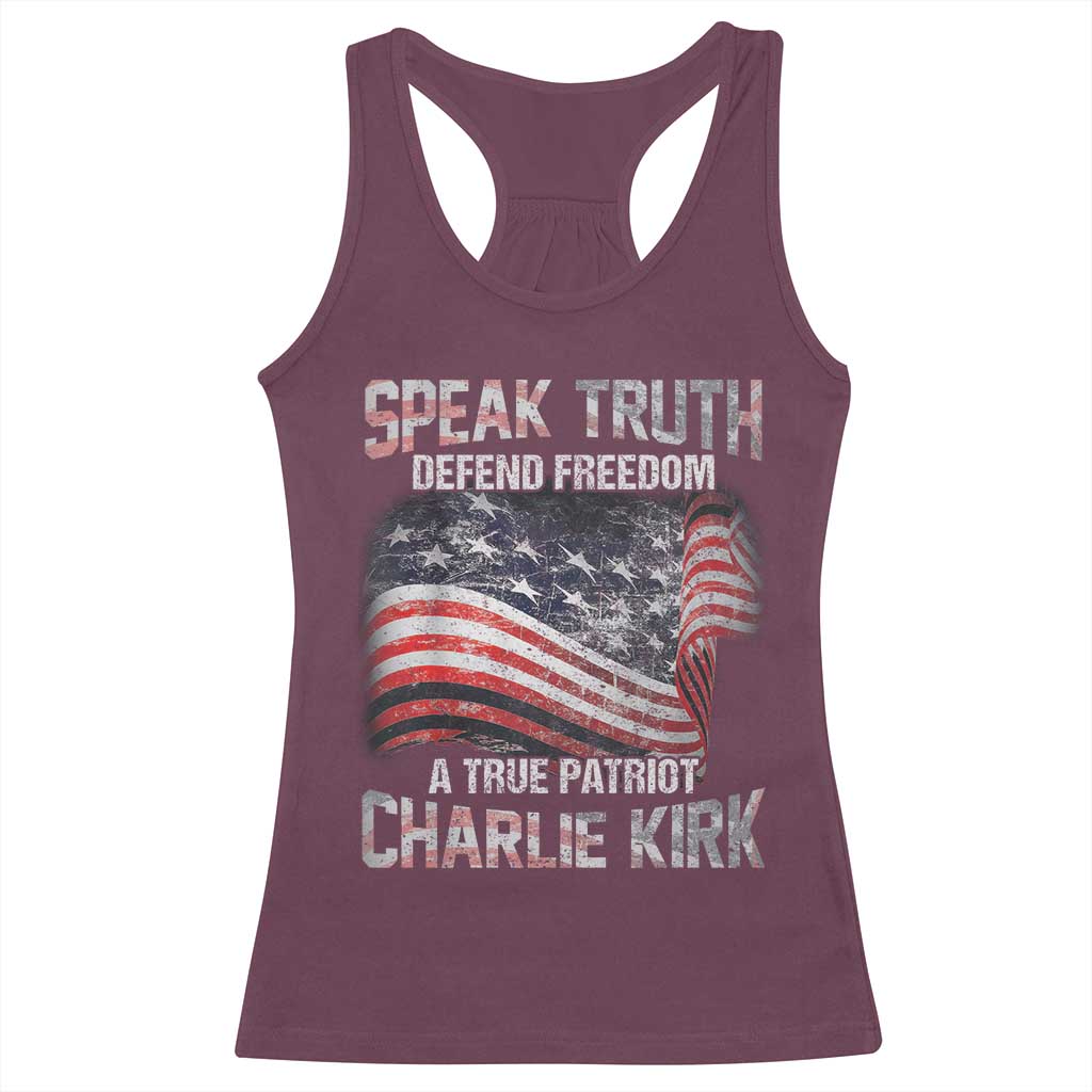 Speak Truth Defend Freedom A True Patriot Charlie Kirk Racerback Tank Top Vintage American Flag - Wonder Print Shop