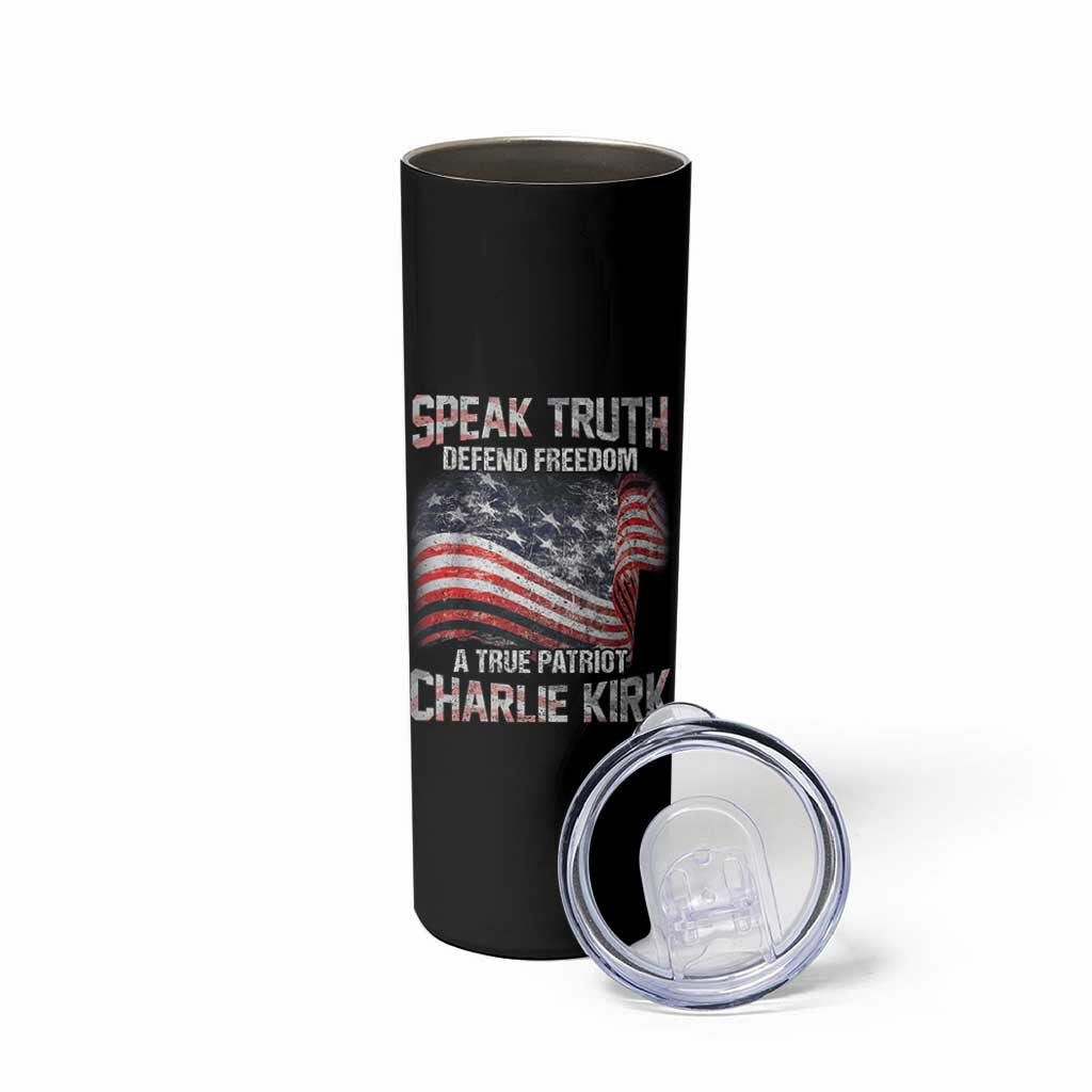 Speak Truth Defend Freedom A True Patriot Charlie Kirk Skinny Tumbler Vintage American Flag - Wonder Print Shop