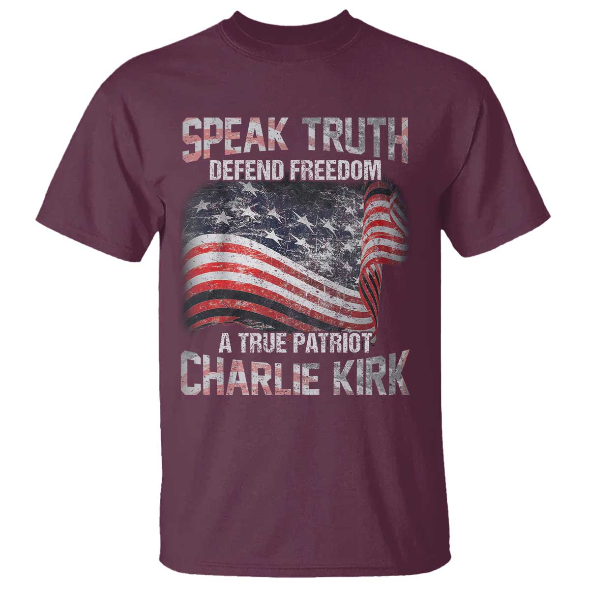 Speak Truth Defend Freedom A True Patriot Charlie Kirk T Shirt Vintage American Flag - Wonder Print Shop