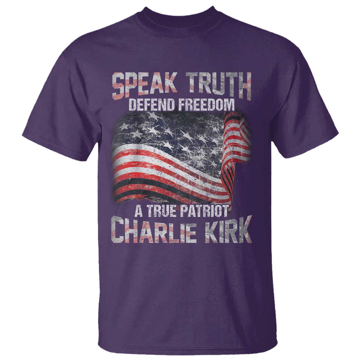 Speak Truth Defend Freedom A True Patriot Charlie Kirk T Shirt Vintage American Flag - Wonder Print Shop