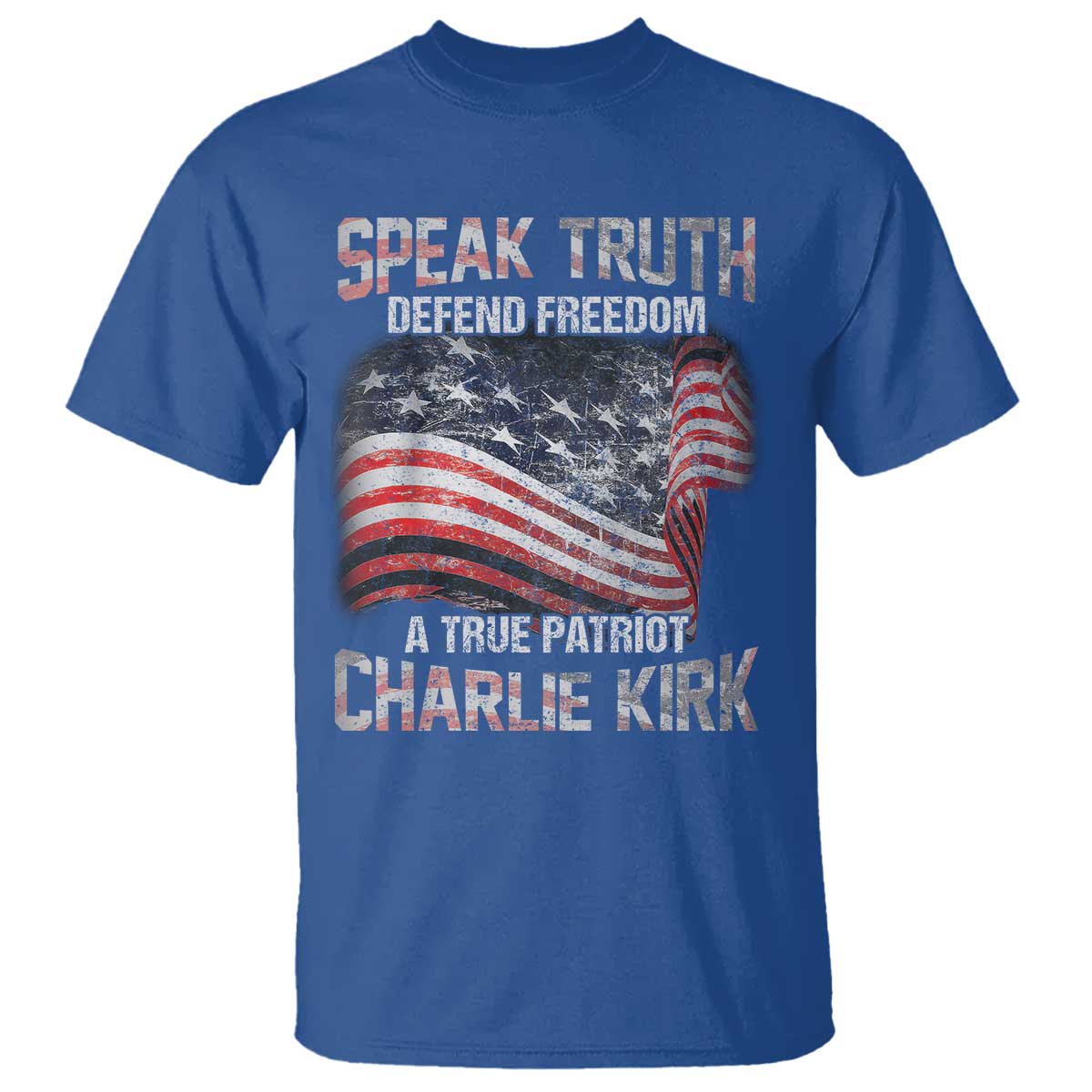 Speak Truth Defend Freedom A True Patriot Charlie Kirk T Shirt Vintage American Flag - Wonder Print Shop