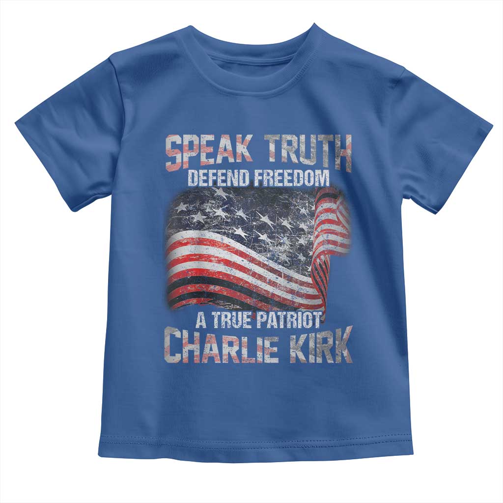 Speak Truth Defend Freedom A True Patriot Charlie Kirk Toddler T Shirt Vintage American Flag - Wonder Print Shop