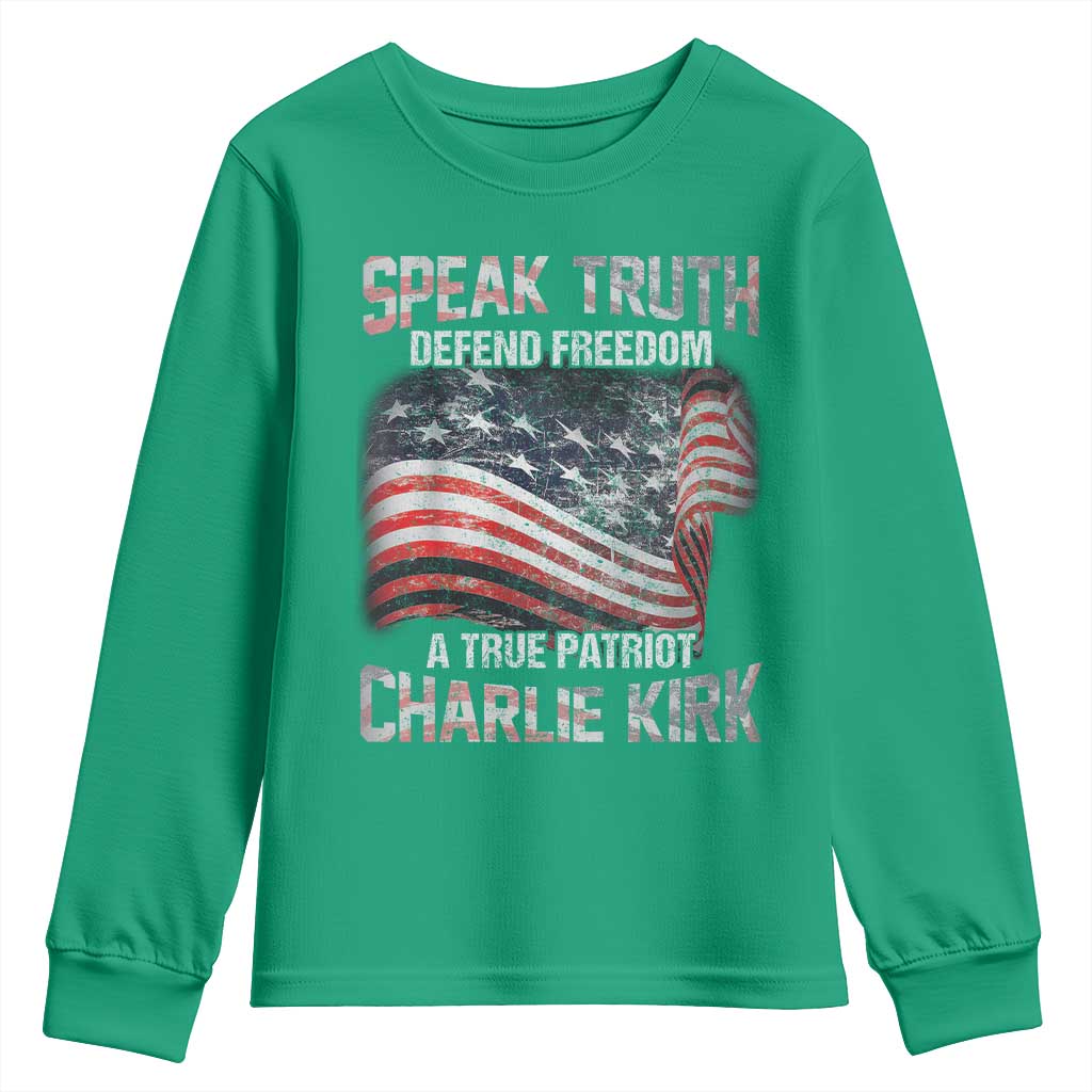 Speak Truth Defend Freedom A True Patriot Charlie Kirk Youth Sweatshirt Vintage American Flag - Wonder Print Shop