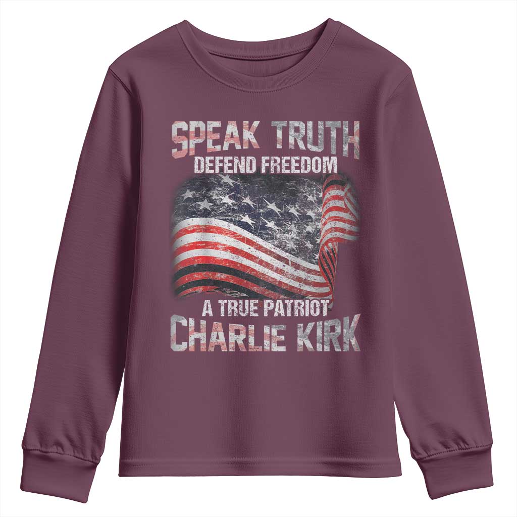 Speak Truth Defend Freedom A True Patriot Charlie Kirk Youth Sweatshirt Vintage American Flag - Wonder Print Shop