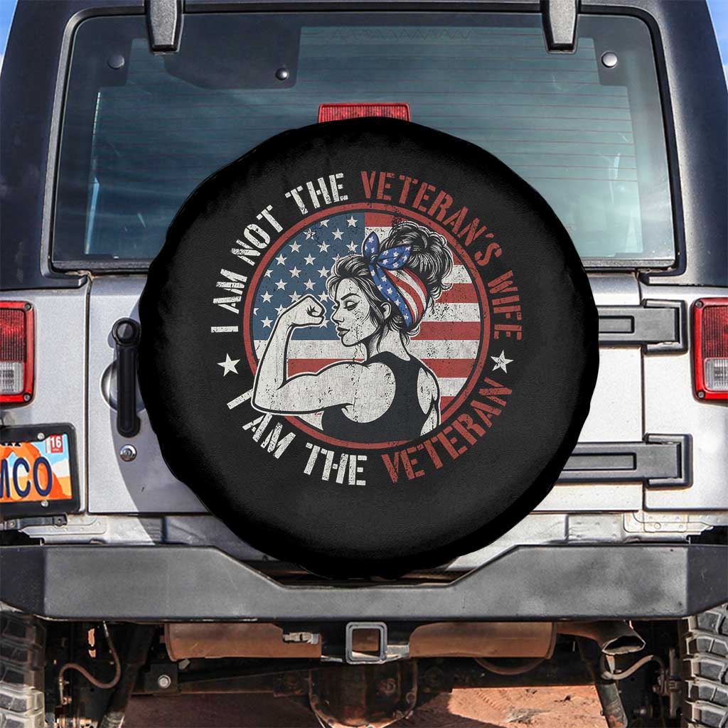 I Am Not The Veterans Wife I Am The Veteran Spare Tire Cover Female Veteran - Wonder Print Shop