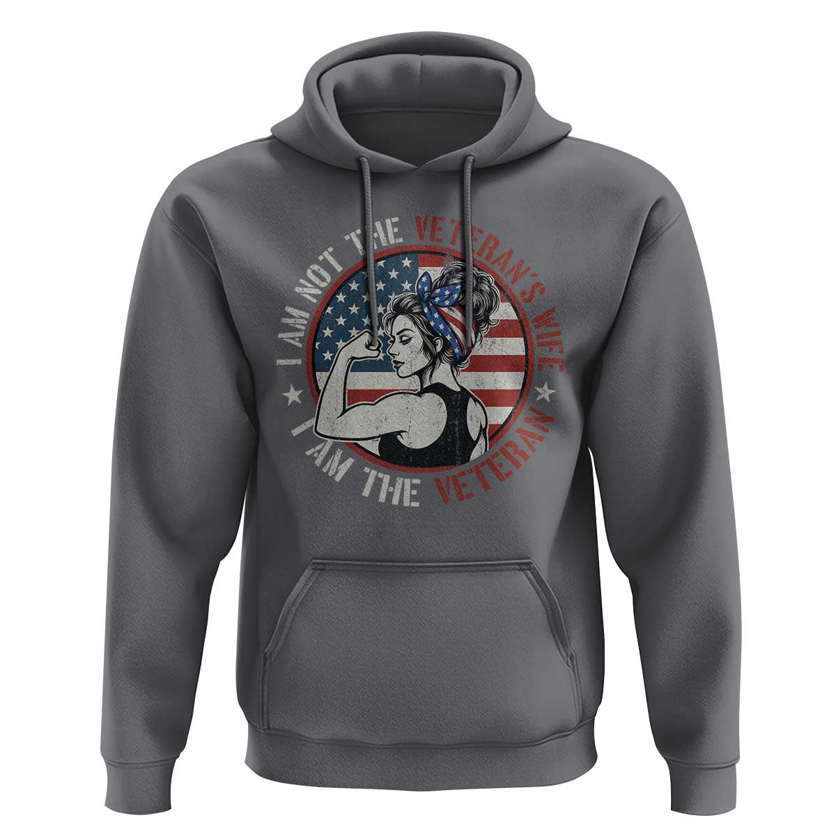 I Am Not The Veterans Wife I Am The Veteran Hoodie Female Veteran - Wonder Print Shop