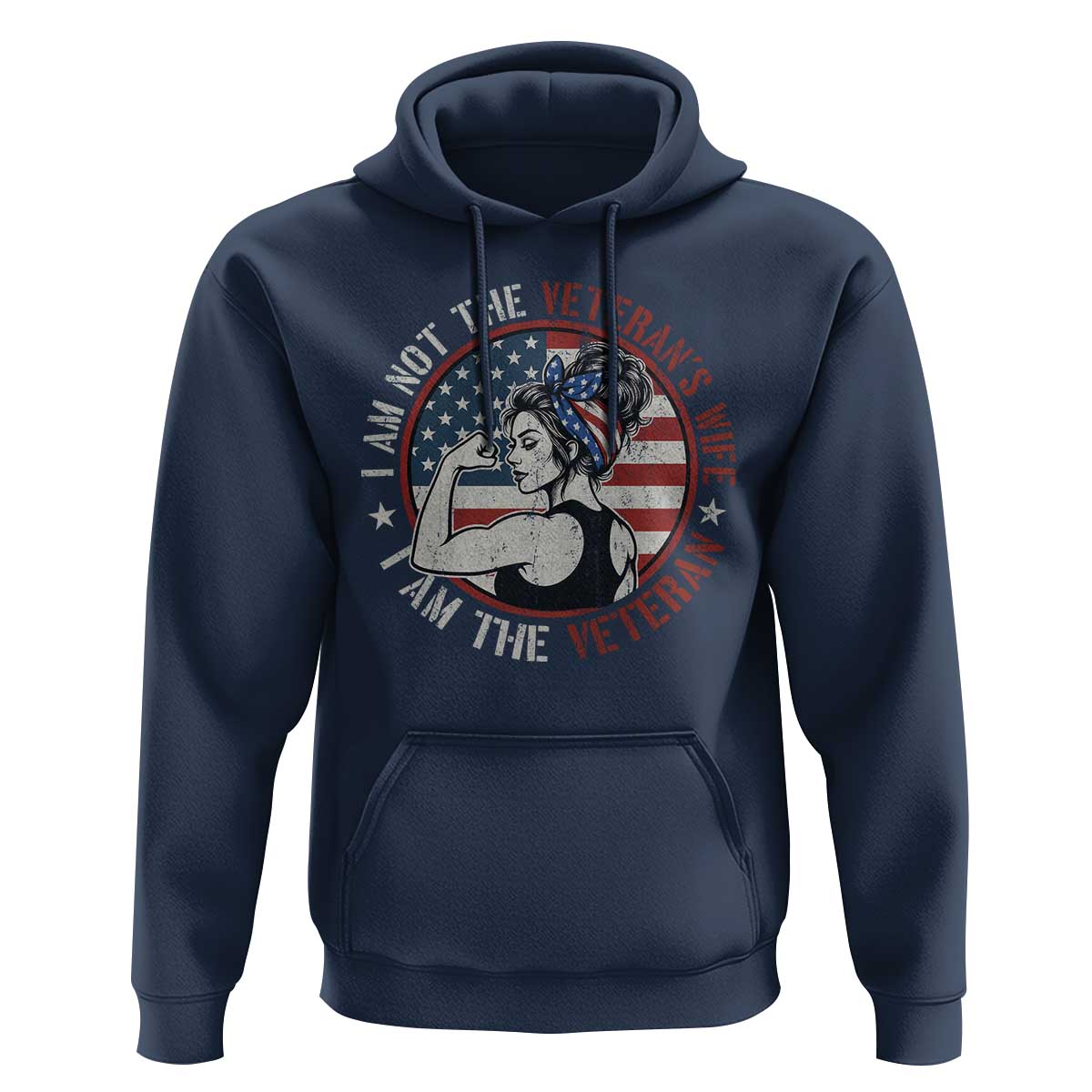 I Am Not The Veterans Wife I Am The Veteran Hoodie Female Veteran - Wonder Print Shop