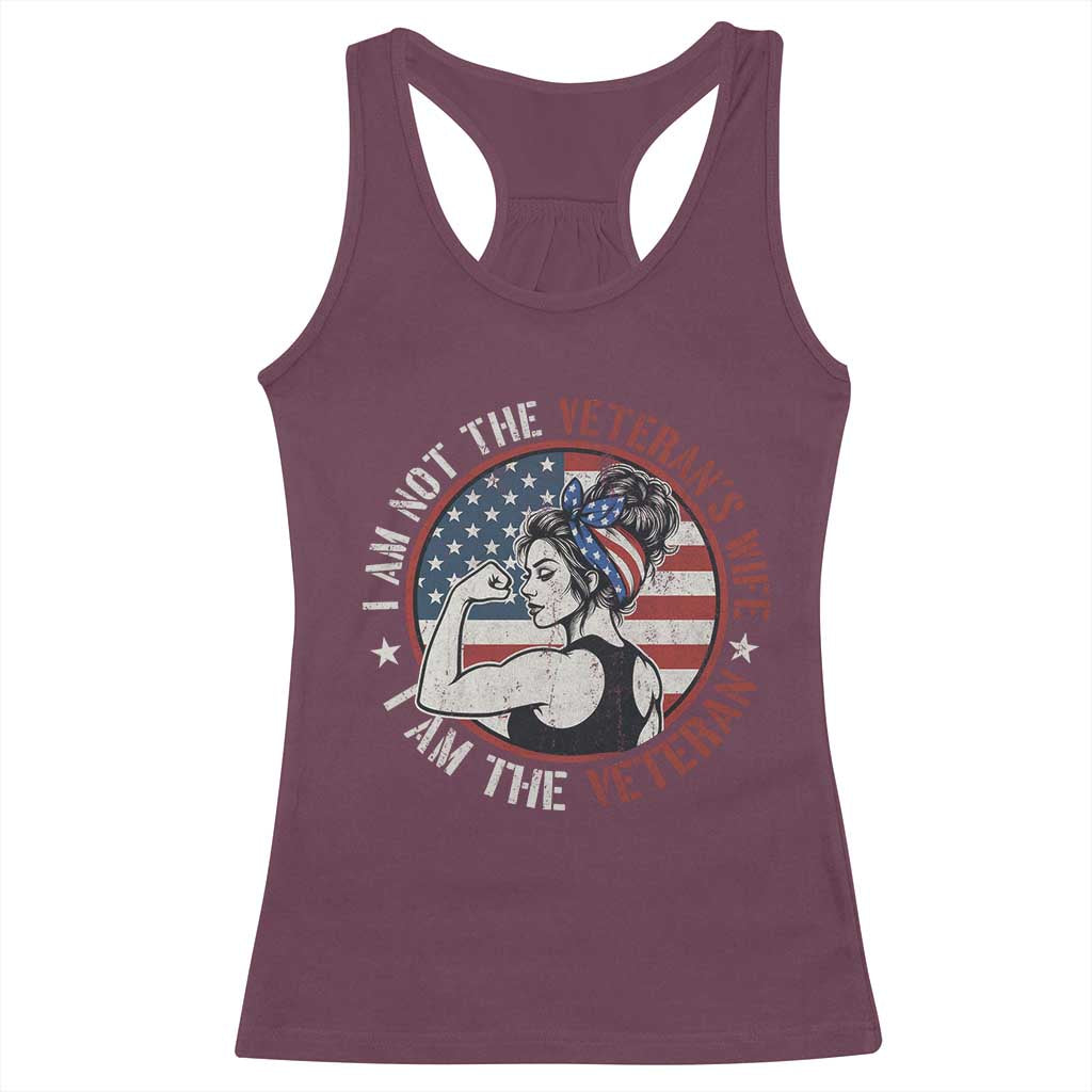 I Am Not The Veterans Wife I Am The Veteran Racerback Tank Top Female Veteran - Wonder Print Shop