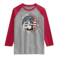 I Am Not The Veterans Wife I Am The Veteran Raglan Shirt Female Veteran - Wonder Print Shop