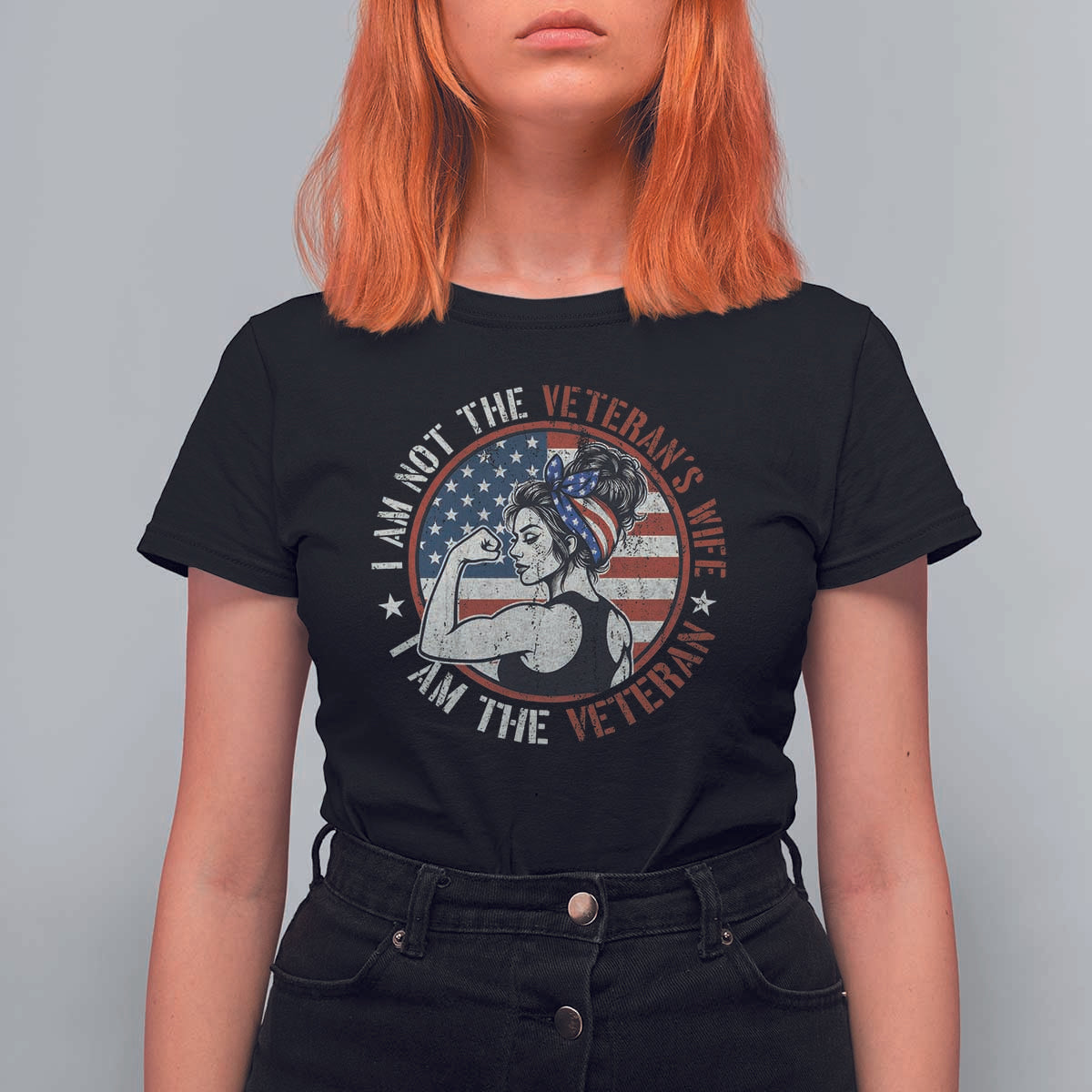 I Am Not The Veterans Wife I Am The Veteran T Shirt For Women Female Veteran - Wonder Print Shop