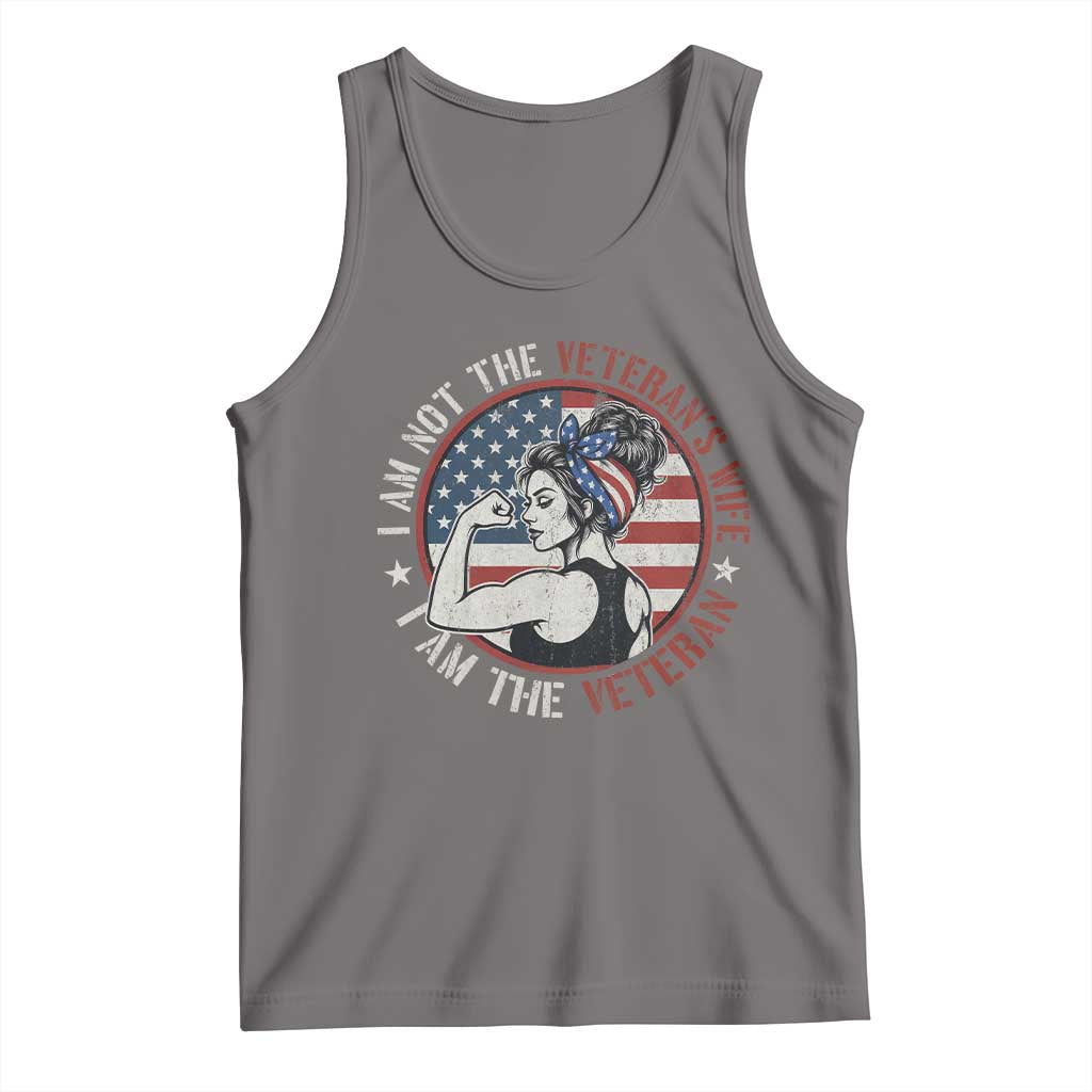 I Am Not The Veterans Wife I Am The Veteran Tank Top Female Veteran - Wonder Print Shop