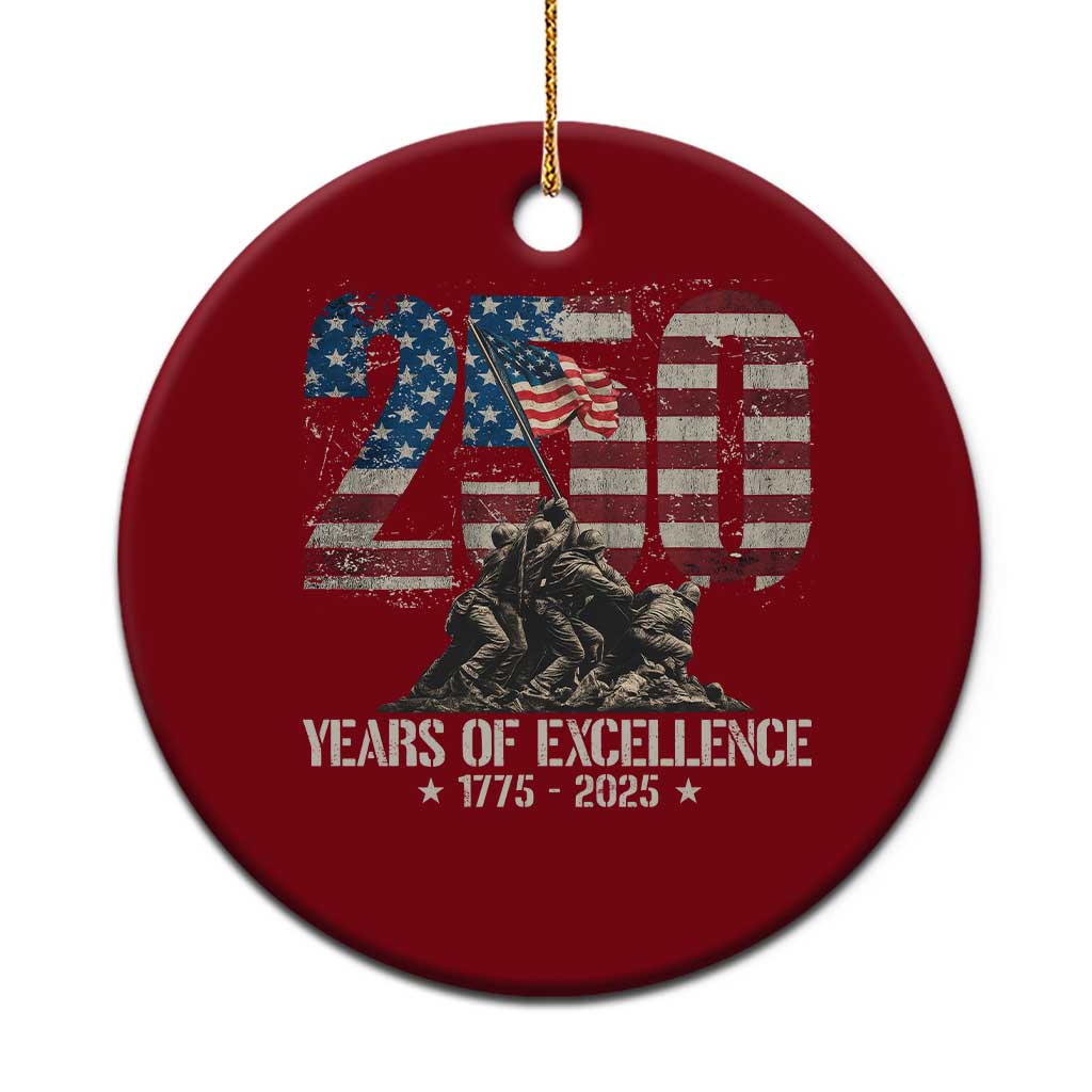 250 Years Of Excellence Ceramic Ornament 250th US Military Birthday Iwo Jima - Wonder Print Shop