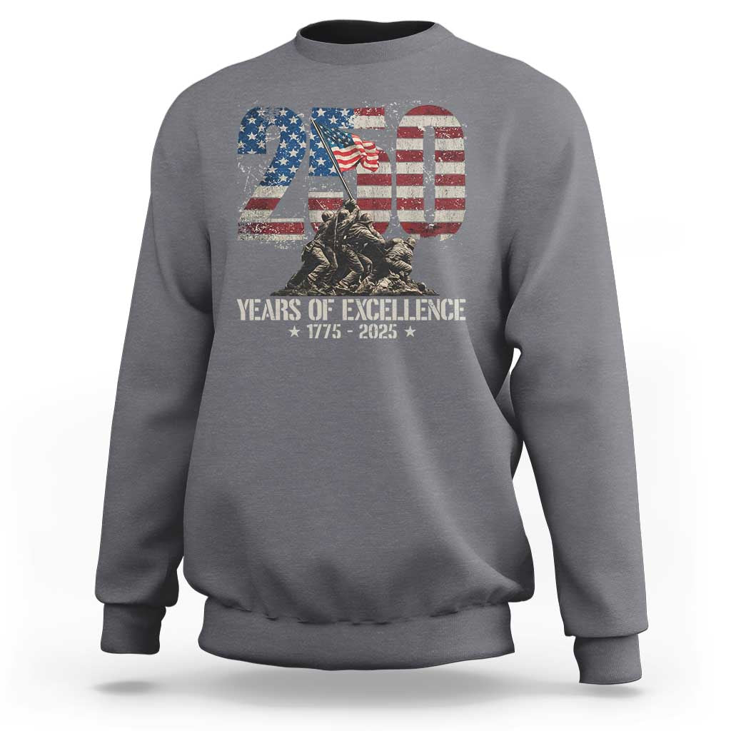 250 Years Of Excellence Sweatshirt 250th US Military Birthday Iwo Jima - Wonder Print Shop