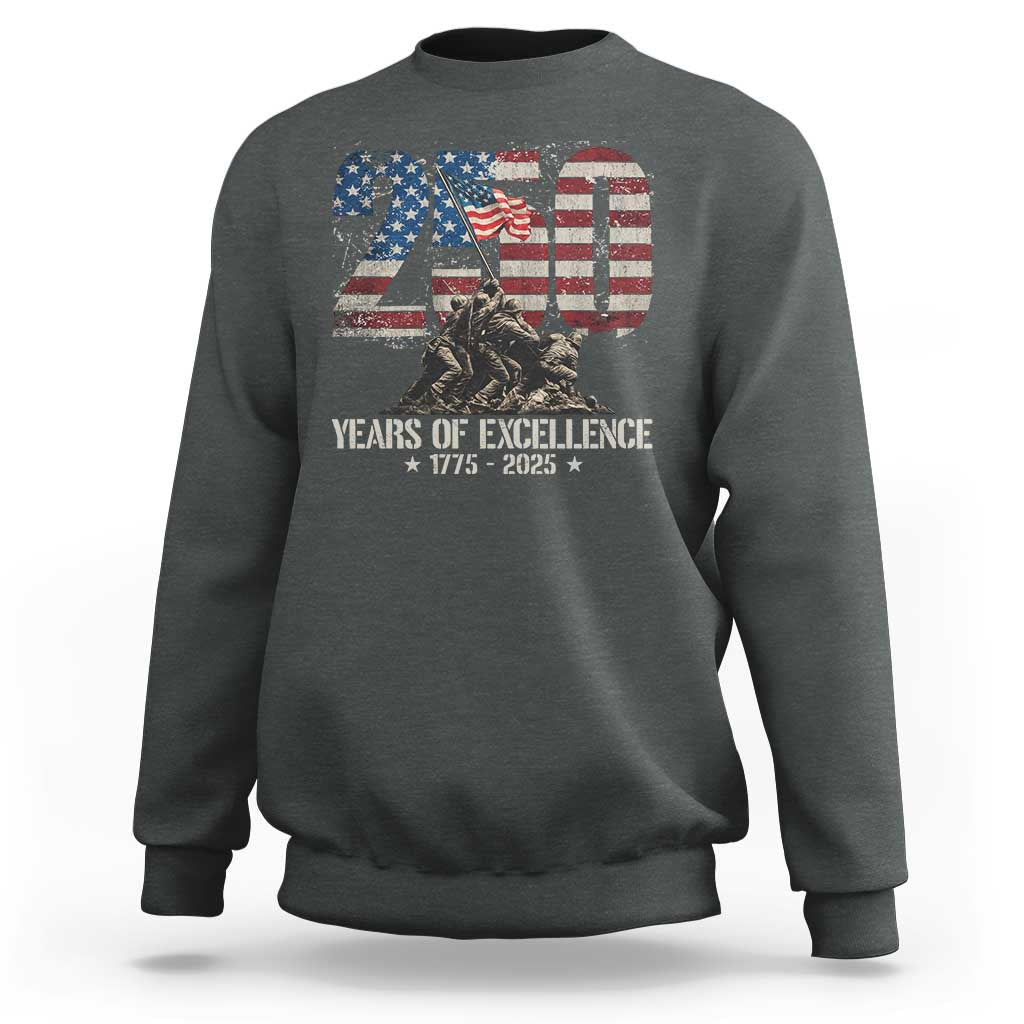 250 Years Of Excellence Sweatshirt 250th US Military Birthday Iwo Jima - Wonder Print Shop