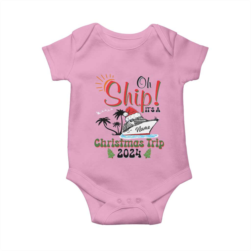 Personalized Christmas Trip Baby Onesie Custom Name Oh Ship It's A Christmas Trip 2024 Ship