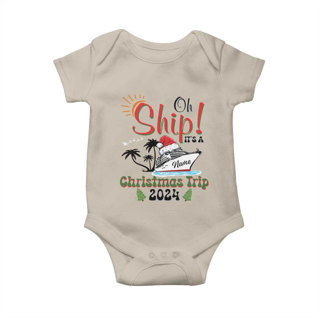 Personalized Christmas Trip Baby Onesie Custom Name Oh Ship It's A Christmas Trip 2024 Ship