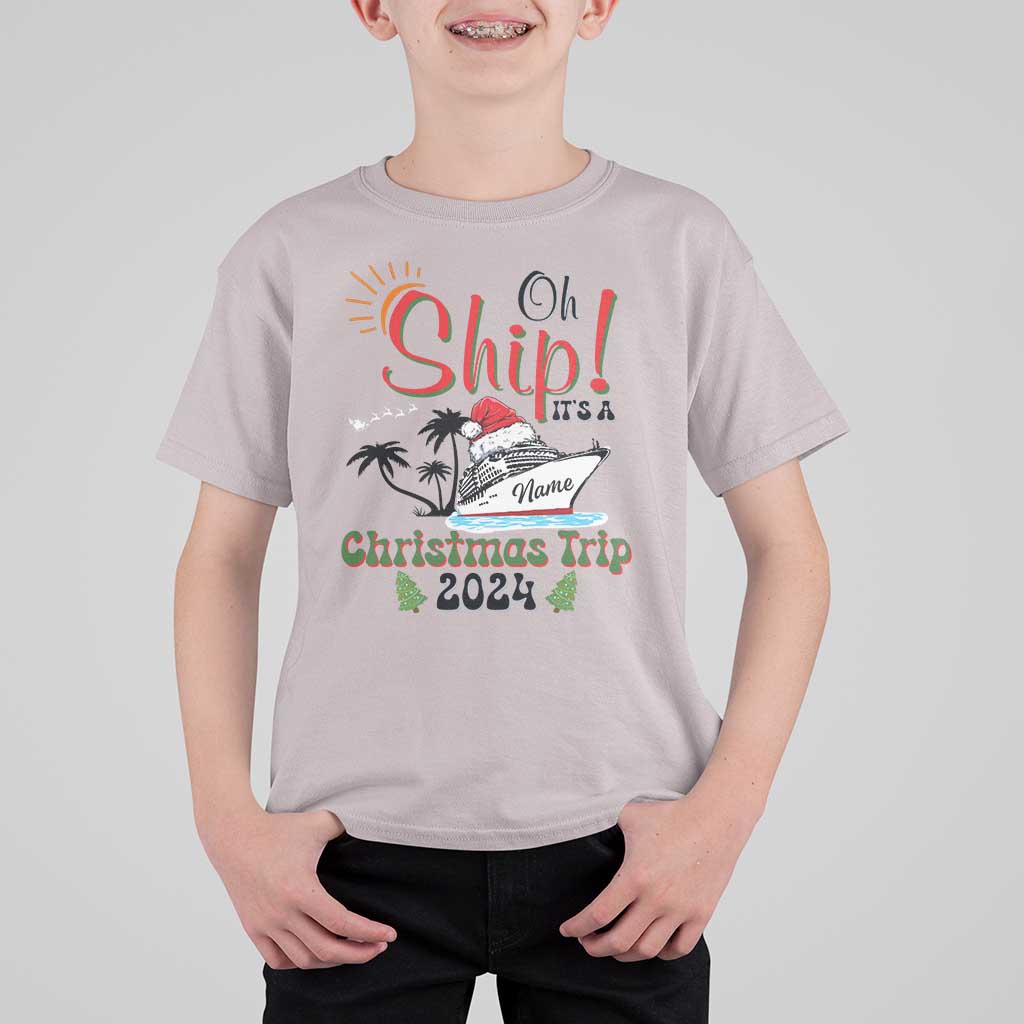 Personalized Christmas Trip T Shirt For Kid Custom Name Oh Ship It's A Christmas Trip 2024 Ship - Wonder Print Shop