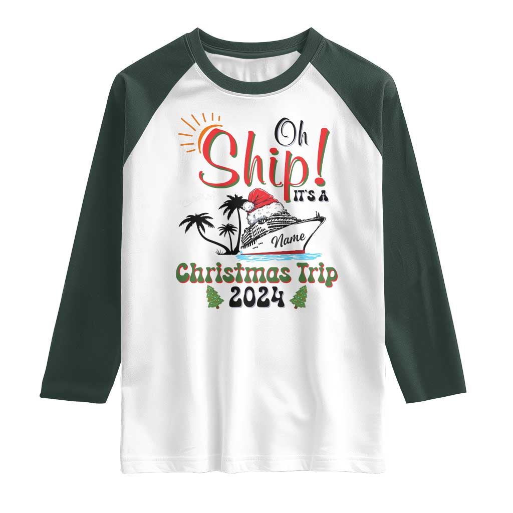 Personalized Christmas Trip Raglan Shirt Custom Name Oh Ship It's A Christmas Trip 2024 Ship - Wonder Print Shop