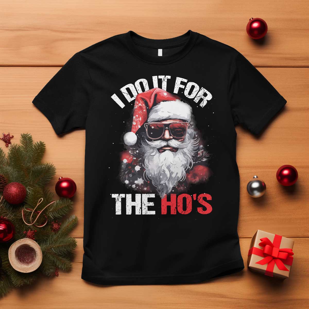 Funny Christmas I Do It For The Ho's T Shirt Cool Santa Face - Wonder Print Shop