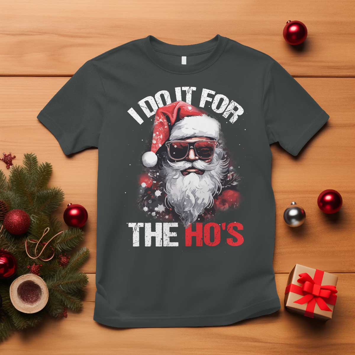 Funny Christmas I Do It For The Ho's T Shirt Cool Santa Face - Wonder Print Shop