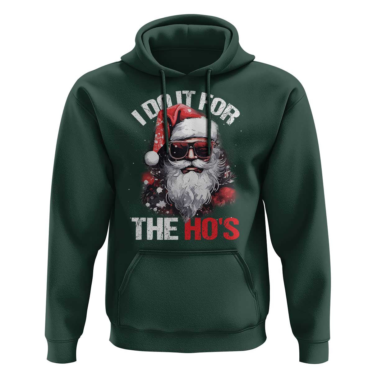 Funny Christmas I Do It For The Ho's Hoodie Cool Santa Face