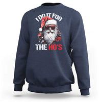 Funny Christmas I Do It For The Ho's Sweatshirt Cool Santa Face - Wonder Print Shop
