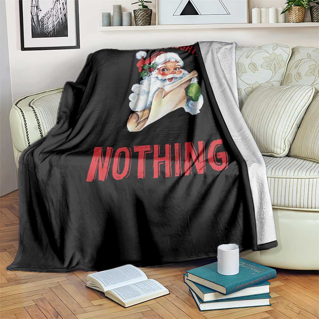 Funny Christmas Vintage Santa Throw Blanket I'm On The Naughty List And I Regret Nothing - Wonder Print Shop