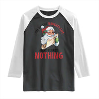 Funny Christmas Vintage Santa Raglan Shirt I'm On The Naughty List And I Regret Nothing - Wonder Print Shop
