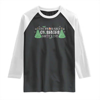 Funny Christmas Raglan Shirt I'm Probably On Santa's List - Wonder Print Shop