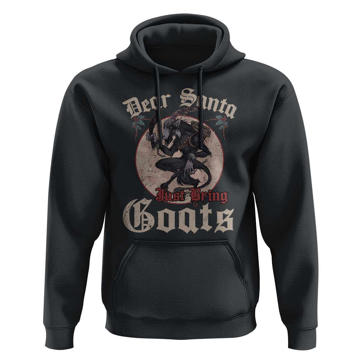 Funny Yule Christmas Hoodie Dear Santa Just Bring Goats Krampus