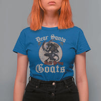 Funny Yule Christmas T Shirt For Women Dear Santa Just Bring Goats Krampus - Wonder Print Shop