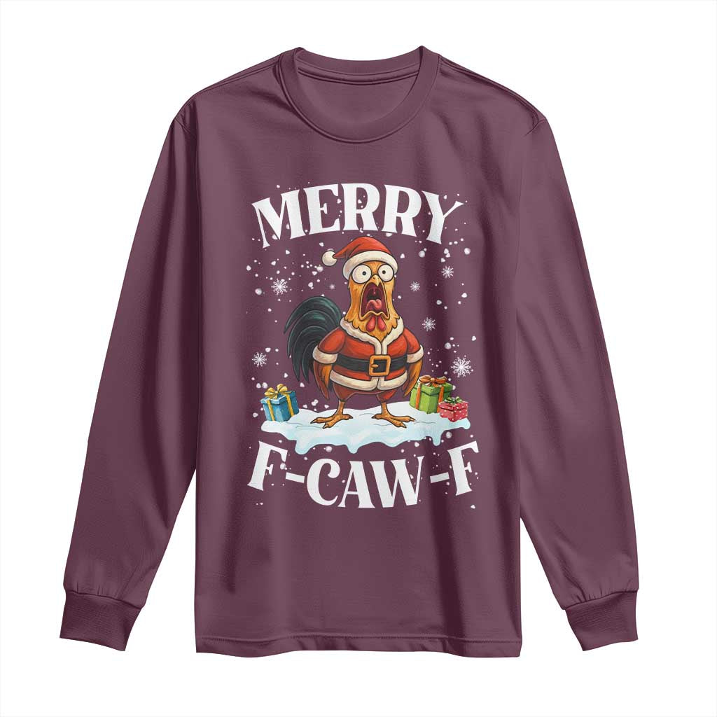 Funny F Caw F Chicken Christmas Long Sleeve Shirt Merry F Caw F Quote Holiday - Wonder Print Shop