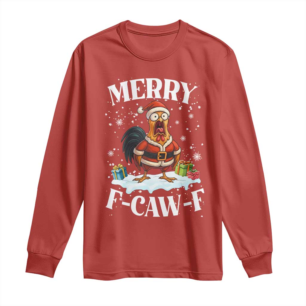 Funny F Caw F Chicken Christmas Long Sleeve Shirt Merry F Caw F Quote Holiday - Wonder Print Shop