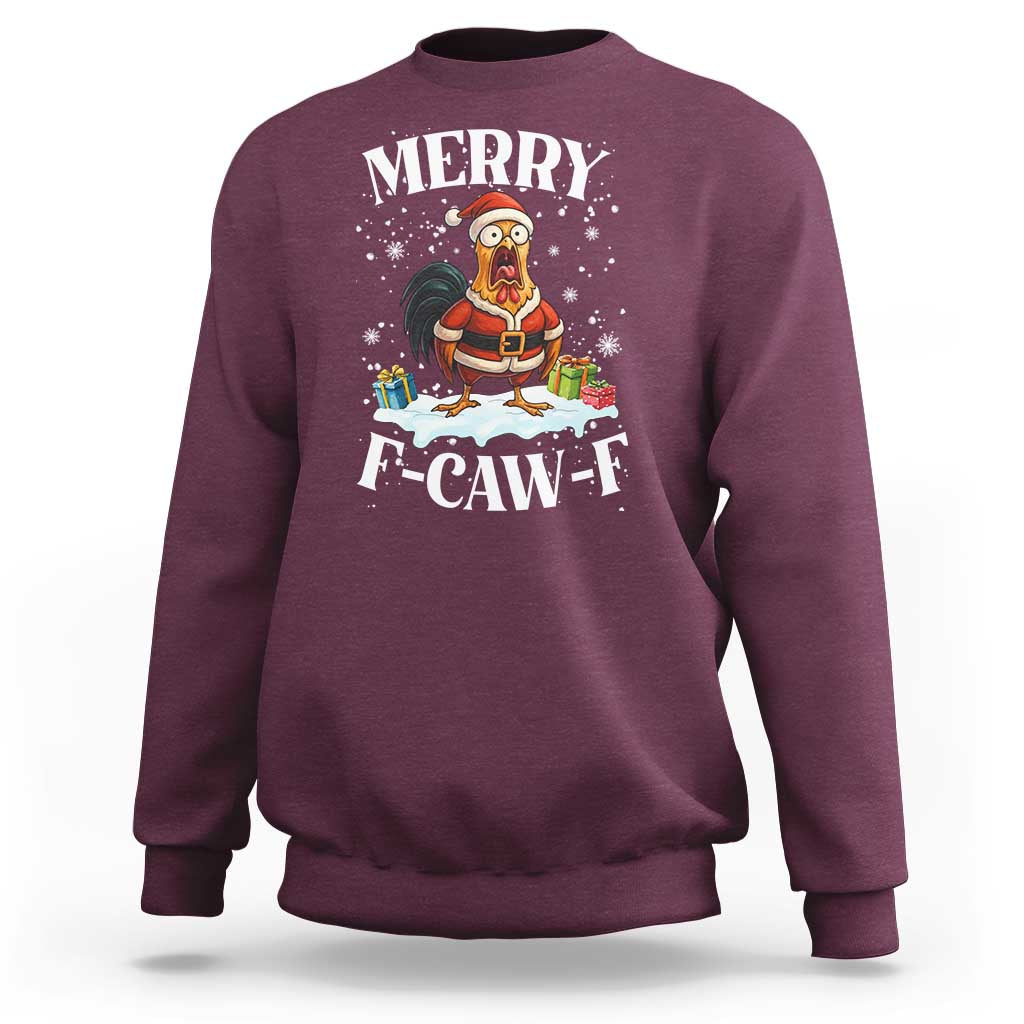 Funny F Caw F Chicken Christmas Sweatshirt Merry F Caw F Quote Holiday - Wonder Print Shop