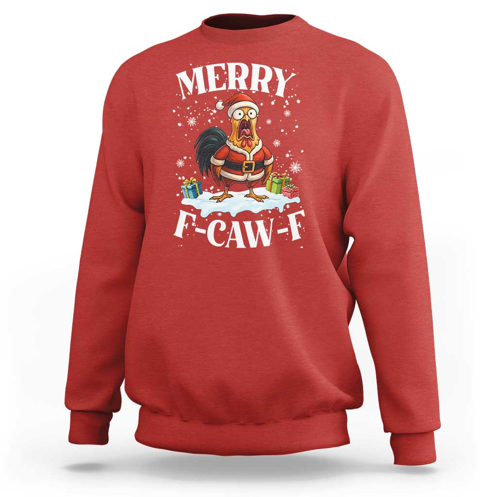 Funny F Caw F Chicken Christmas Sweatshirt Merry F Caw F Quote Holiday - Wonder Print Shop