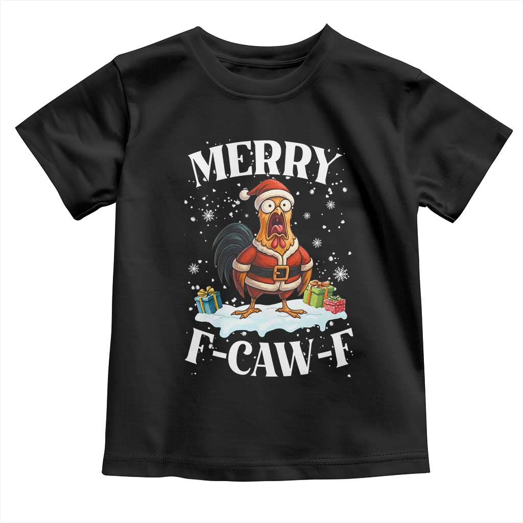 Funny F Caw F Chicken Christmas Toddler T Shirt Merry F Caw F Quote Holiday - Wonder Print Shop