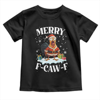 Funny F Caw F Chicken Christmas Toddler T Shirt Merry F Caw F Quote Holiday - Wonder Print Shop