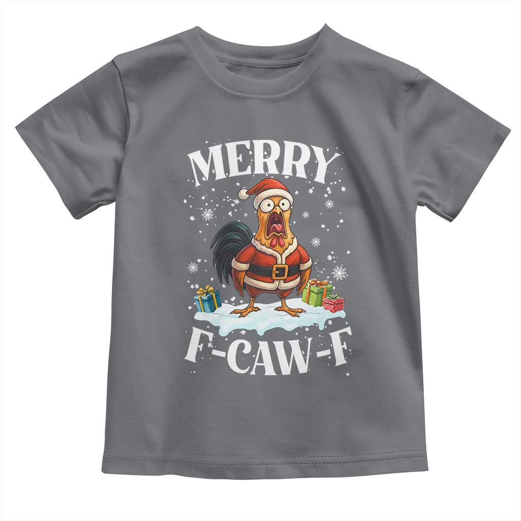 Funny F Caw F Chicken Christmas Toddler T Shirt Merry F Caw F Quote Holiday - Wonder Print Shop