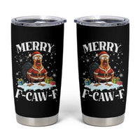 Funny F Caw F Chicken Christmas Tumbler Cup Merry F Caw F Quote Holiday - Wonder Print Shop
