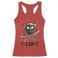 Funny F Caw F Christmas Crow Racerback Tank Top Santa Raven Xmas Holiday Snowflake - Wonder Print Shop