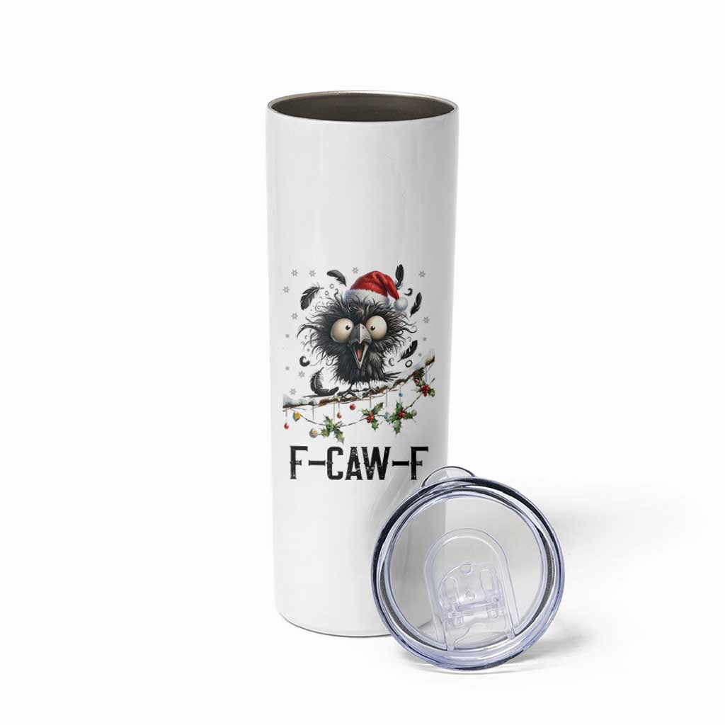 Funny F Caw F Christmas Crow Skinny Tumbler Santa Raven Xmas Holiday Snowflake - Wonder Print Shop