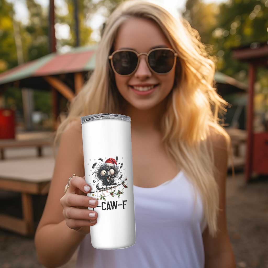 Funny F Caw F Christmas Crow Skinny Tumbler Santa Raven Xmas Holiday Snowflake - Wonder Print Shop