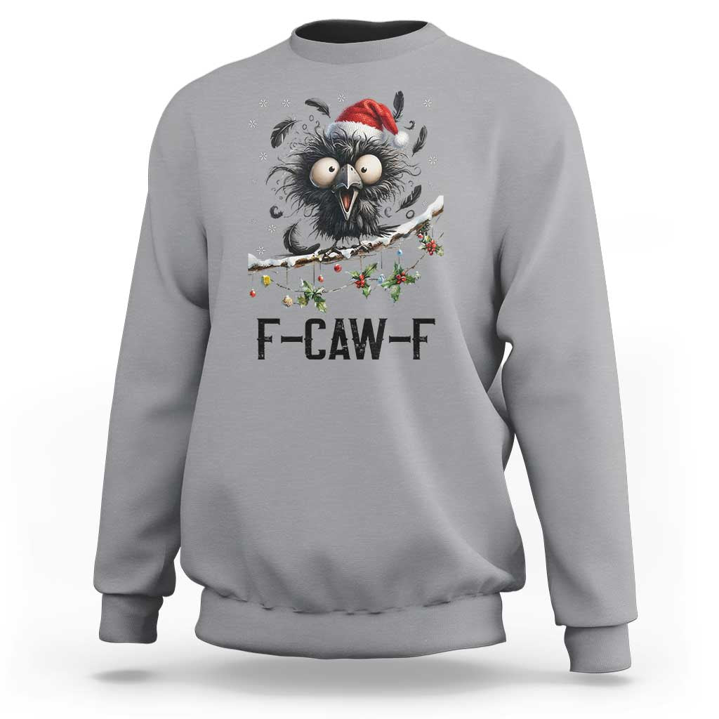 Funny F Caw F Christmas Crow Sweatshirt Santa Raven Xmas Holiday Snowflake - Wonder Print Shop