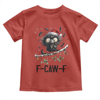 Funny F Caw F Christmas Crow Toddler T Shirt Santa Raven Xmas Holiday Snowflake - Wonder Print Shop