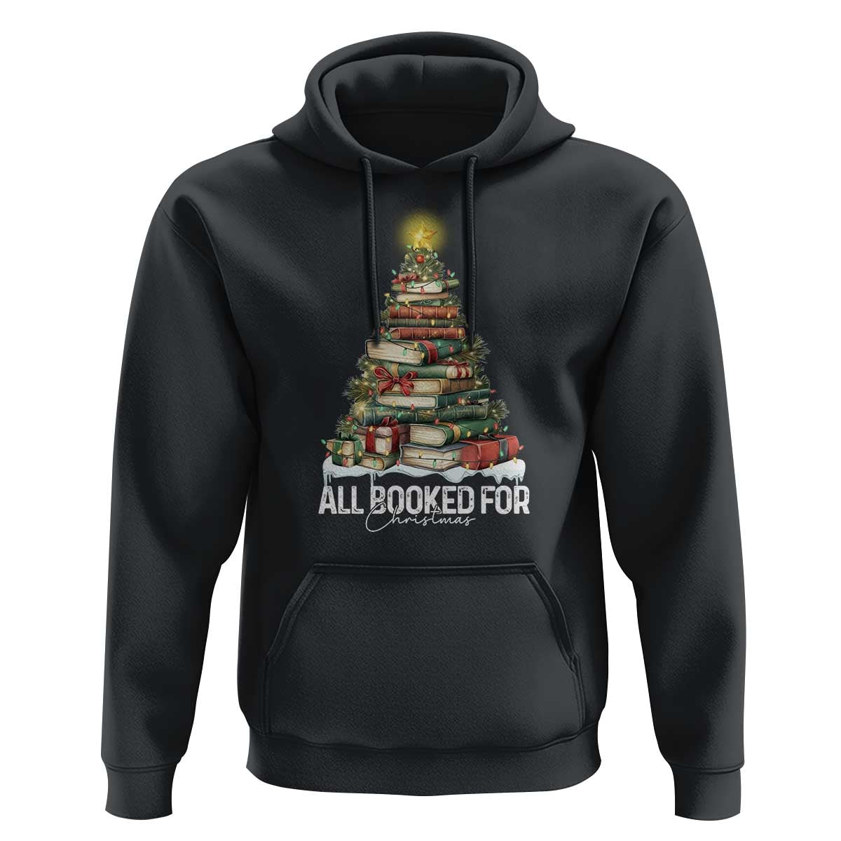 All Booked For Christmas Hoodie Xmas Tree Lights Book Lover - Wonder Print Shop