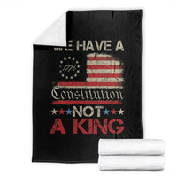 We Have A Constitution Not A King Throw Blanket No Kings in America Betsy Ross Flag - Wonder Print Shop