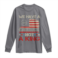 We Have A Constitution Not A King Long Sleeve Shirt No Kings in America Betsy Ross Flag - Wonder Print Shop