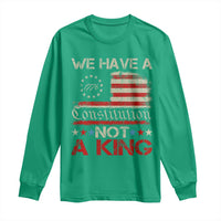 We Have A Constitution Not A King Long Sleeve Shirt No Kings in America Betsy Ross Flag - Wonder Print Shop