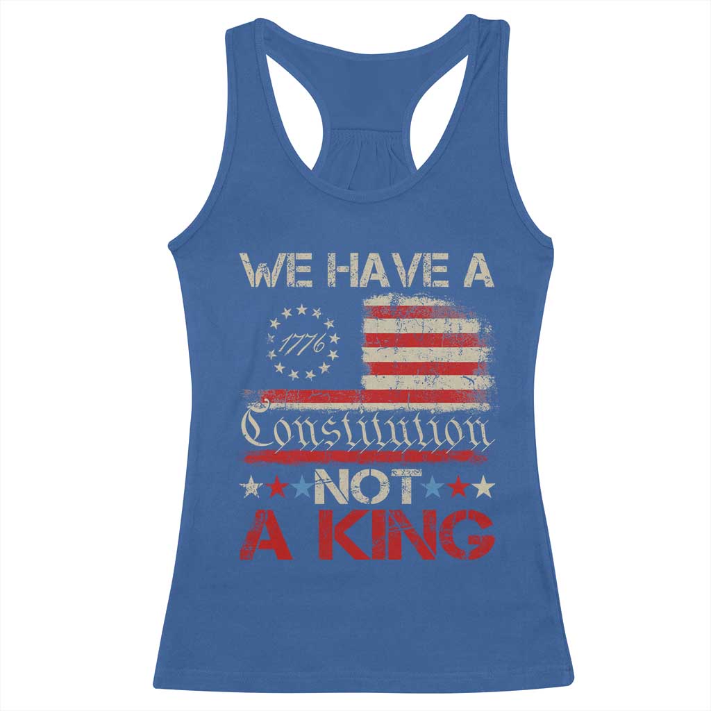 We Have A Constitution Not A King Racerback Tank Top No Kings in America Betsy Ross Flag - Wonder Print Shop