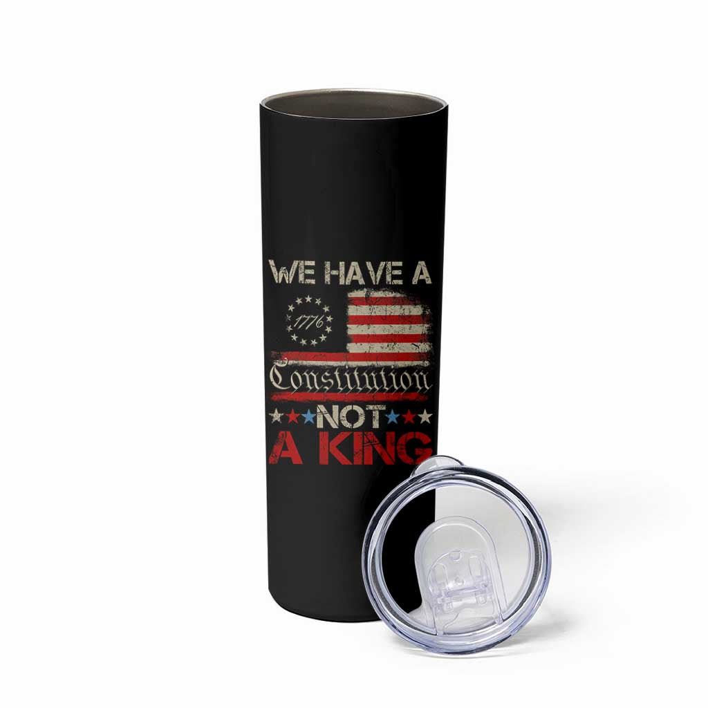 We Have A Constitution Not A King Skinny Tumbler No Kings in America Betsy Ross Flag - Wonder Print Shop